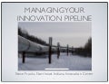 Managing Your Innovation Pipeline