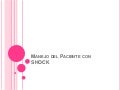 Manejo del paciente con shock