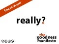 The Goodness Manifesto