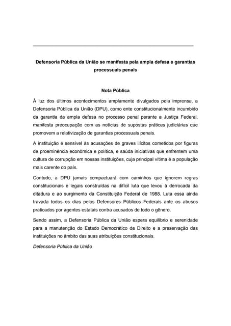 Defensoria Pública da União se manifesta pela ampla defesa e garantias processuais penais