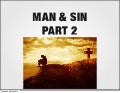Chafer, Bible Doctrines: Man & Sin Part 2