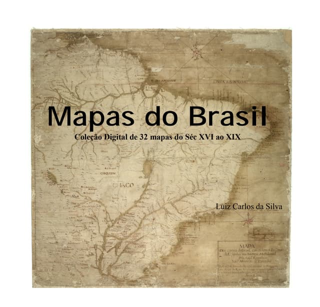 Mapas Antigos do Brasil - Coleção D...