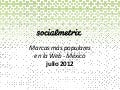 Marcas más populares en la Web-México. Julio2012