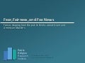 Fear, Fairness, and Fox News: Forces shaping how the public thinks about Islam and American Muslims