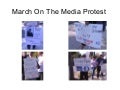 March On The Media Protest