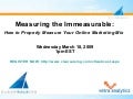 ClearSaleing presents: Measuring the Immeasurable: How to Properly Measure Your Online Marketing Mix