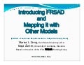 Introducing FRSAD and Mapping it with Other Models