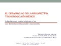 El desarrollo de la prospectiva tecnológica en México