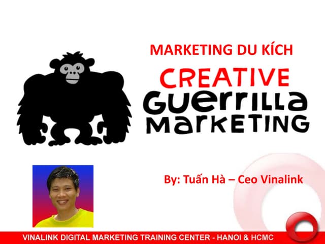 Marketing du kích là gì? - 100 ý tư...