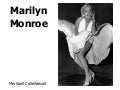 Marilyn Monroe