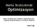 Marka Stratejisinde Optimizasyon