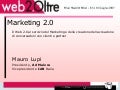 Marketing 2.0 - Mauro Lupi