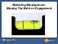 Marketing Misalignment