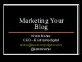 Marketing Your Blog