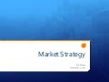 Eric Groves presents on Market strategy