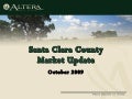 Santa Clara County Real Estate Market Update October 09