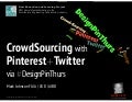 CrowdSourcing with  Pinterest + Twitter via #DesignPinThurs