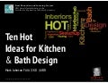 Ten HOT Ideas for Kitchen + Bath Design