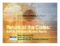 Return of the Codes -- SAS&rsquo;, Windows&rsquo; and Your&rsquo;s