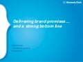 Delivering Brand Promises and a Strong Bottom Line | Mark Wynne, Kimberly-Clark | iStrategy Sydney 2010