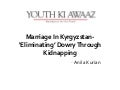 In Kyrgyzstan, Kidnapping A Bride Has Replaced Dowry Demands