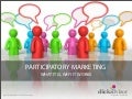 Participatory Marketing - What it is, How it Works