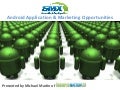 Android Mobile Search Apps & Opportunities - Michael Martin - SMX West