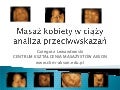 Masaż kobiety w ciąży - analiza przeciwwskazań