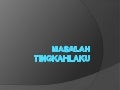Masalah tingkahlaku