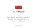 History and Future of the Netflix API - Mashery Evolution of Distribution