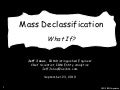 Mass declassification sept 23 2010v2.1