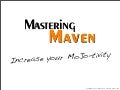 Mastering Maven 2.0 In 1 Hour V1.3