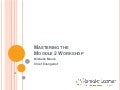 Mastering the Moodle 2 Workshop Module