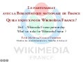 Le partenariat entre Wikimédia France et la Bibliothèque Nationale de France