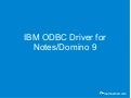 Using the new IBM ODBC Driver for Notes/Domino 9.0