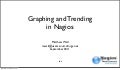 Nagios Conference 2011 - Matt Wall - Performance Graphing and Trending In Nagios