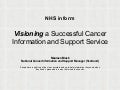 Visioning a Successful Cancer and Information Support Service