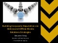 Building Corporate Reputation via Online and Offline Media Relations Strategies