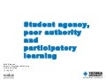 Student Agency, Peer Authority and Participatory Learning