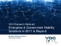 Enterprise & Government Mobility Solutions in 2011 and Beyond 