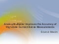 Analog Multiplier Improves the Accuracy of High-Side Current-Sense Measurements