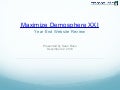 Maximize Demosphere XXI - Year End Website Review