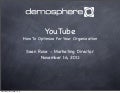Optimize YouTube For Your Organization | Maximize Demosphere XXXII