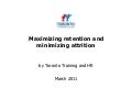 Maximizing retention and minimizing attrition March 2011