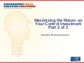 Maximizing the return on your control investment meet the experts sessions part2