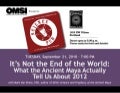 What the Ancient Maya Actually Tell Us About the End of the World