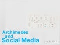 Archimedes and Social Media