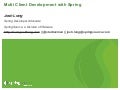 Multi Client Development with Spring