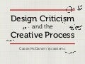 Design Criticism and the Creative Process