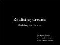 Realising Dreams: Building for the Web